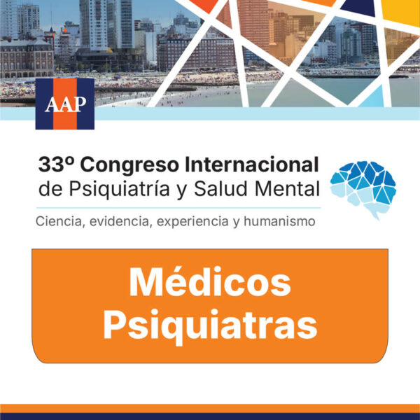 Médicos Psiquiatras - 33 Congreso AAP