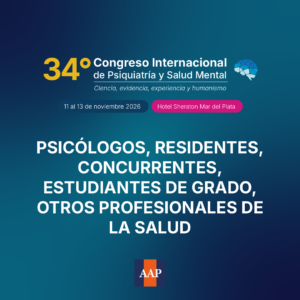 Psicólogos, residentes, concurrentes, estudiantes de grado, otros profesionales de la salud - 33 Congreso AAP